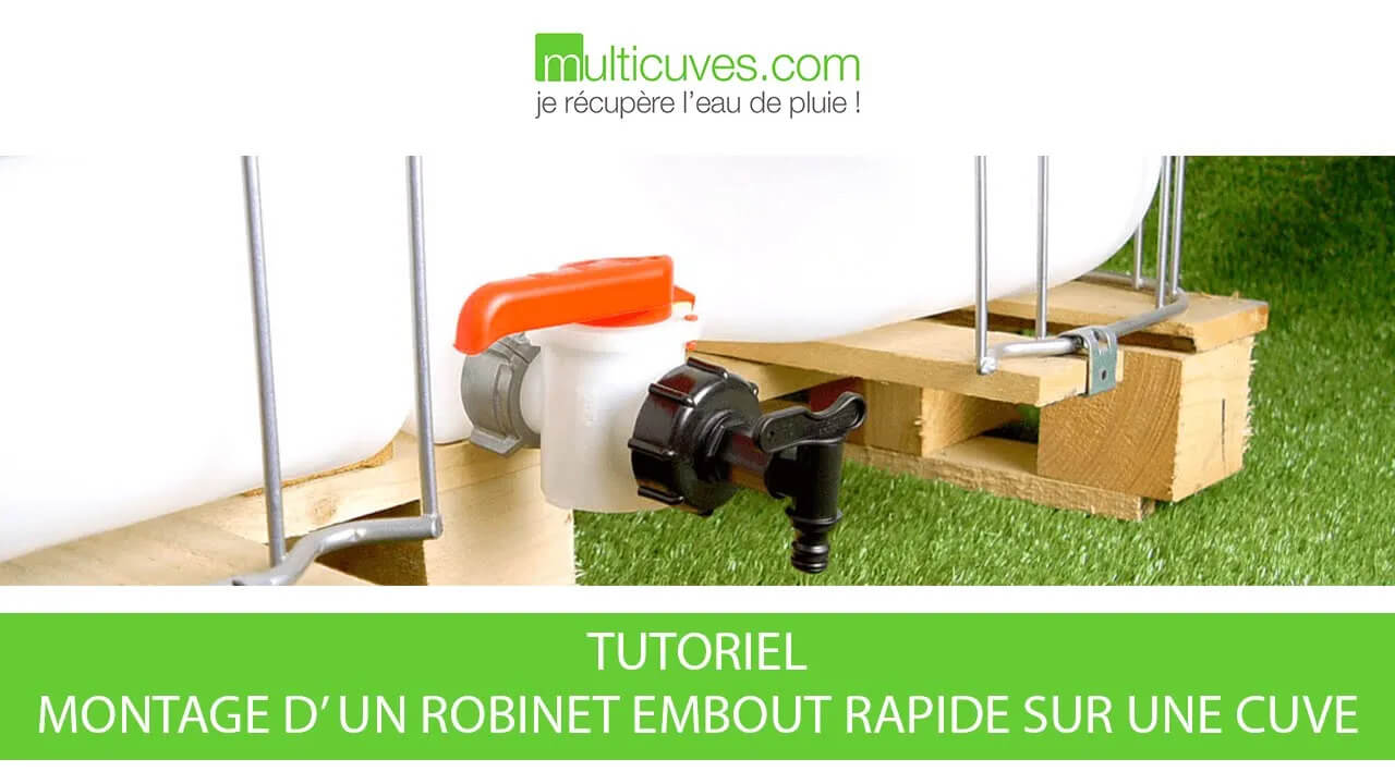 Miniature de la vidéo : Monter robinet sur cuve de récupération d'eau de pluie, par Multicuves.com